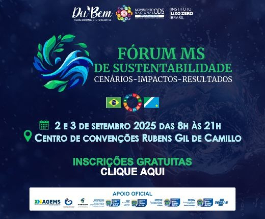 INSCREVA-SE!!! 1º Fórum de Sustentabilidade de MS.